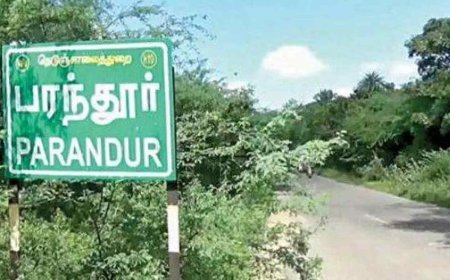 "பரந்தூர் விமான நிலையத்திற்கு சுற்றுச்சூழல் அனுமதி வேண்டும்..." தொழில் வளர்ச்சிக் கழகம் விண்ணப்பம்...
