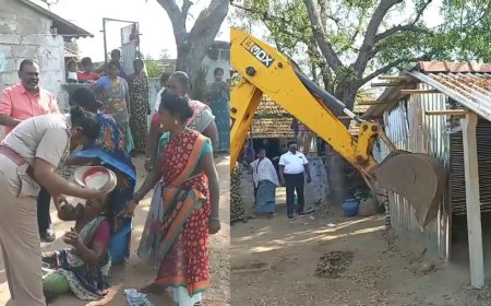 அரசு நிலத்தையா ஆக்கிரமிக்குறீங்க..? இடித்துத் தள்ளிய அதிகாரிகள்! கதறி அழுத பெண்கள்...