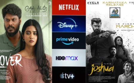 This Week OTT Release: லவ்வர் முதல் ஜோஷ்வா வரை… இந்த வாரம் ஓடிடி ரிலீஸ் மூவிஸ், வெப் சீரிஸ் லிஸ்ட்!