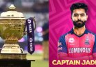 ராஜஸ்தான் அணியில் ஜடேஜாவுக்கு கேப்டன் பதவி?