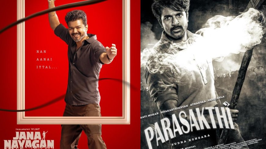 விஜய்க்கு வில்லனாகும் சிவகார்த்திகேயன் : ஜனநாயகன் vs பராசக்தி மோதல்