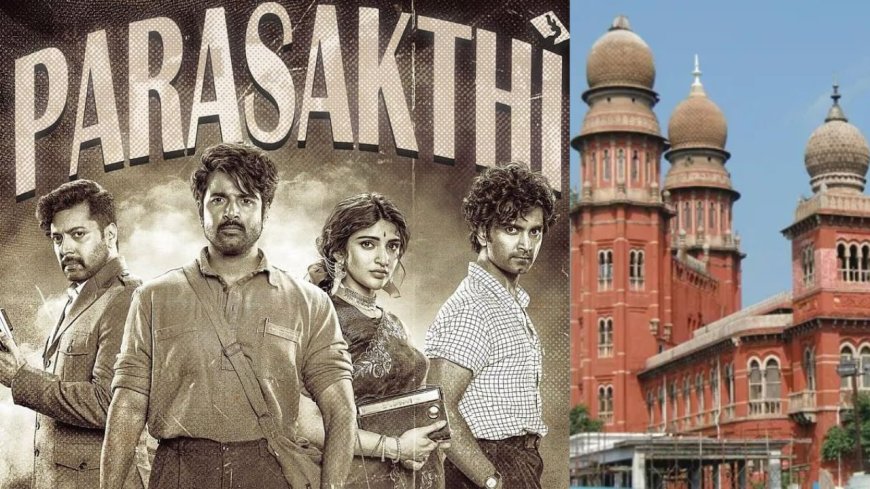 என்னங்க சிவகார்த்திகேயனுக்கு வந்த சோதனை : பராசக்தி கதை திருட்டு புகார் : ஜன 2-ம் தேதி அறிக்கை அளிக்க நீதிமன்றம் உத்தரவு 