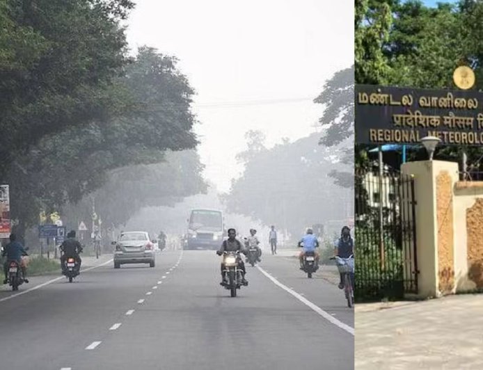 11 மாவட்டங்களில் 2 நாட்களுக்கு  பனிமூட்டம் தொடரும்: வானிலை ஆய்வு மையம் தகவல்