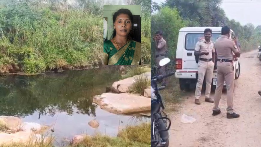 கள்ளக்குறிச்சியில் பரபரப்பு சம்பவம் : சாங்கியும் செய்ய அழைத்து சென்று மருமகளை கொலை செய்த மாமியார்