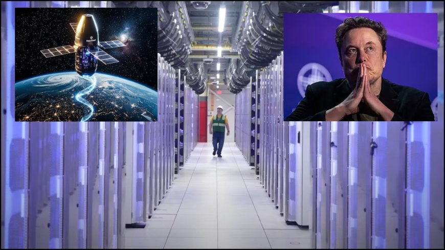 விண்வெளியில் எலான் மஸ்க் உருவாக்கும் பிரம்மாண்ட டேட்டா சென்டர் : சிப்கள் உருகிவிடும் என விஞ்ஞானிகள் எச்சரிக்கை 