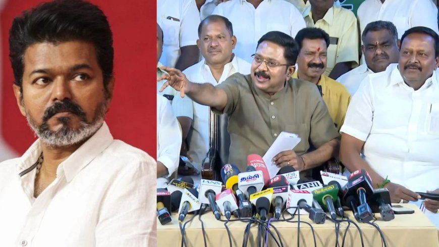 தவெக அறிவு ஜீவிகள் தமிழக மக்களை ஏமாற்ற முடியாது, விஜய் போர்ஜரி செய்கிறார் : டிடிவி தினகரன் கடும் தாக்கு 