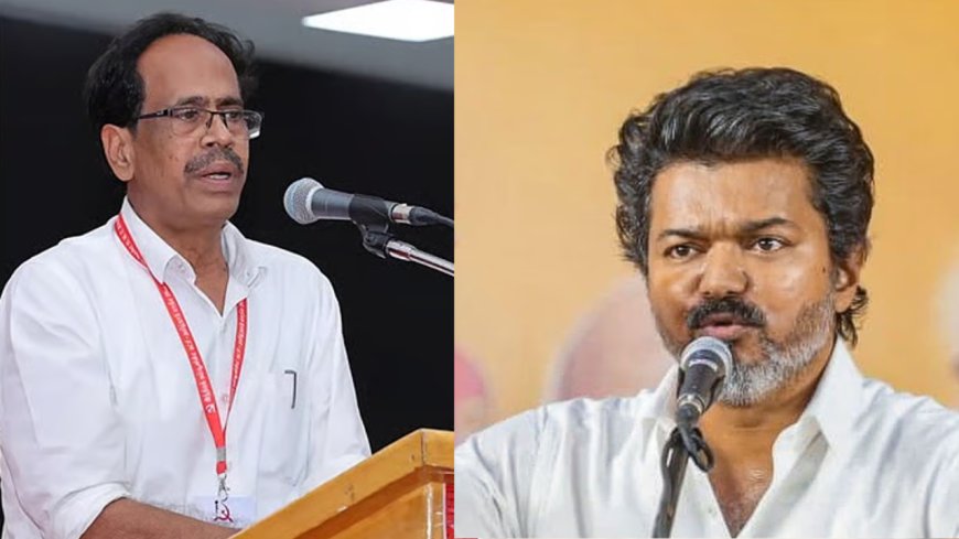 தவெகவிற்கு எதிராக களமிறங்கிய கம்யூனிஸ்டுகள்… தாக்குப்பிடிப்பாரா விஜய்?