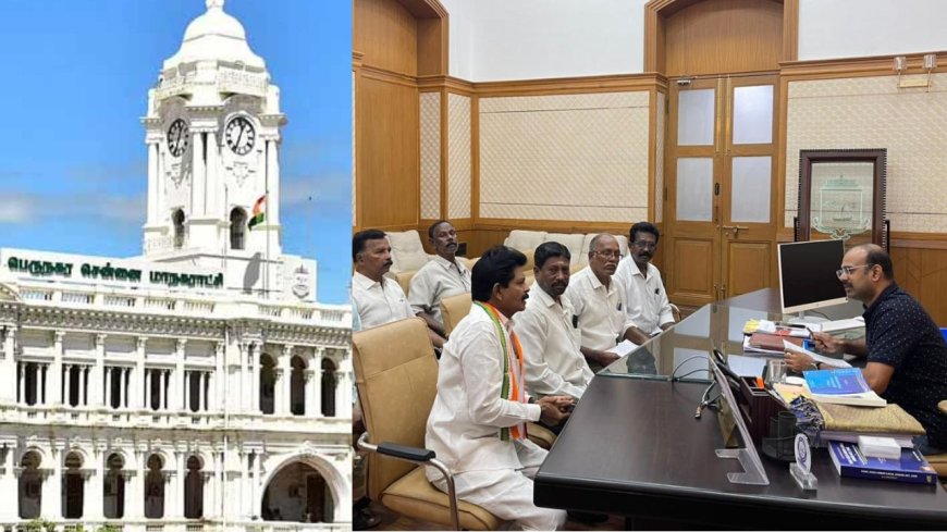 சென்னை மாநகராட்சி கூட்டம்: தவெக அமைச்சர்,எம்எல்ஏக்களை அழைக்க வேண்டும் - காங்கிரசு வலியுறுத்தல்