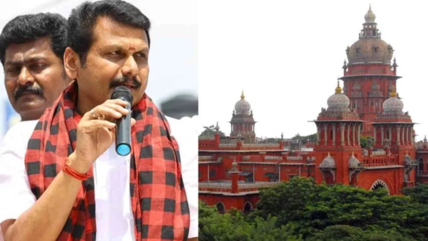 செந்தில் பாலாஜியின் Next Step என்ன?... High Court-ல் முடிவு தெரியுமா?