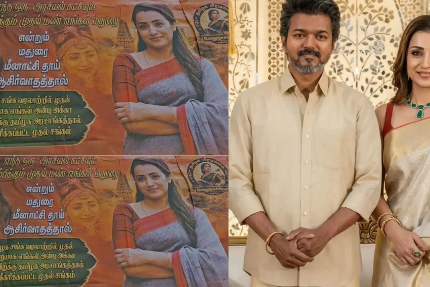 தமிழக அரசு அங்கரீத்த முதல் த்ரிஷா சங்கம் ? ..... சர்ச்சை கிளப்பிய போஸ்டர்கள்....!