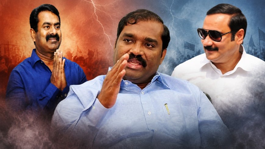 சீமான், அன்புமணி முதல்வரா? வேல்முருகன் புது கூட்டணி கணக்கு!
