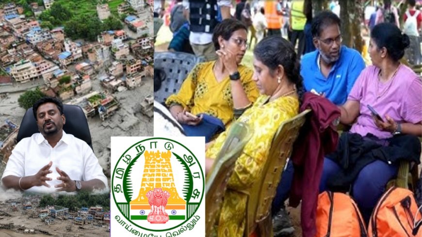 NEPAL FLOODS: 400 தமிழர்களா? அமைச்சர் சொன்ன அதிர்ச்சி தகவல்!