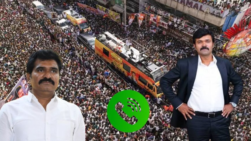 கரூர் சம்பவம்: சீமானுக்கு கால் செய்த நிர்மல்?...பகீர் கிளப்பும் சாட்டை..!