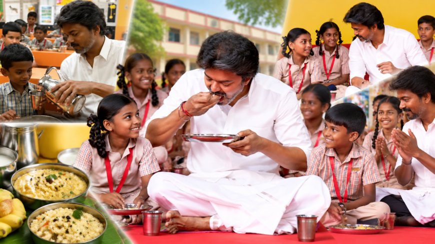 மாணவர்களுடன் உணவருந்திய CM VIJAY... வெளியான காலை உணவு திட்டத்தின் புதிய MENU!