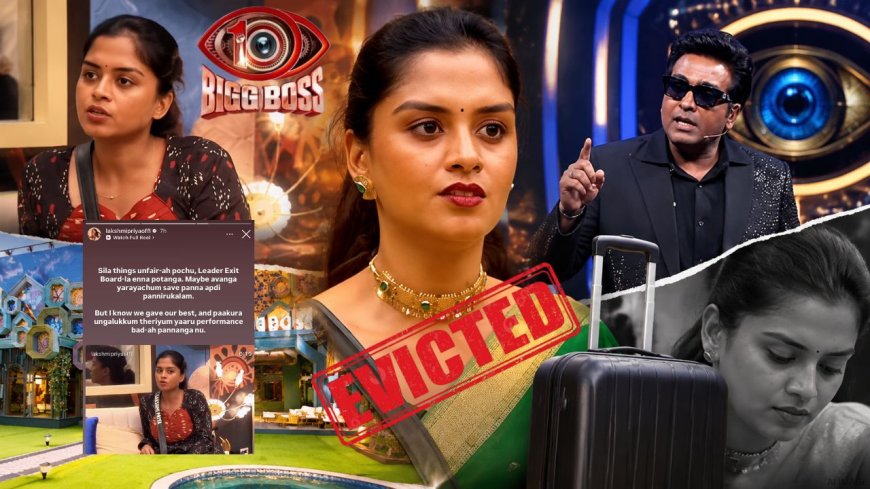 BIG BOSS 10 : Evict -ஆன லட்சுமி பிரியா ! இன்ஸ்டா ஸ்டோரியால் கிளம்பிய புது சர்ச்சை !