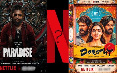 OTT- ல இந்த வாரம் Double Treat ! நானியின் ‘THE PARADISE’, கார்த்திக் சுப்புராஜின் ‘DOROTHY’ !
