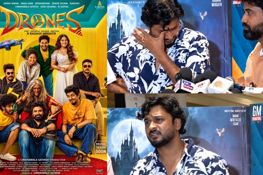 "நல்ல படம் என்பதால்தான் தலைவர் படம் வந்தாலும் எங்கள் படம் ஓடுது ஆனால்...!" DRONES பட தயாரிப்பாளர் சதீஷ் உருக்கம் !