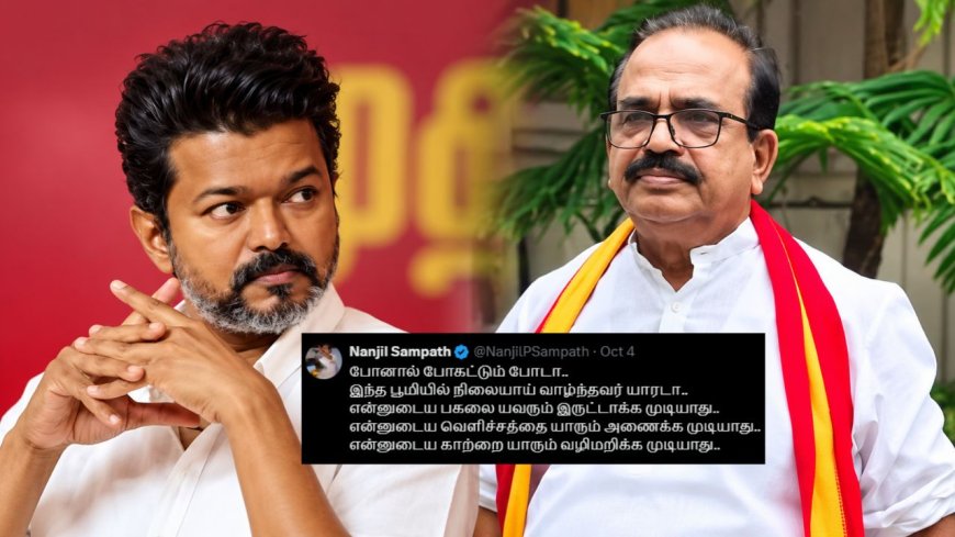தவெகவில் முதல் போர்க்கொடி....நாஞ்சில் சம்பத்தின் வைரலாகும் பதிவு!